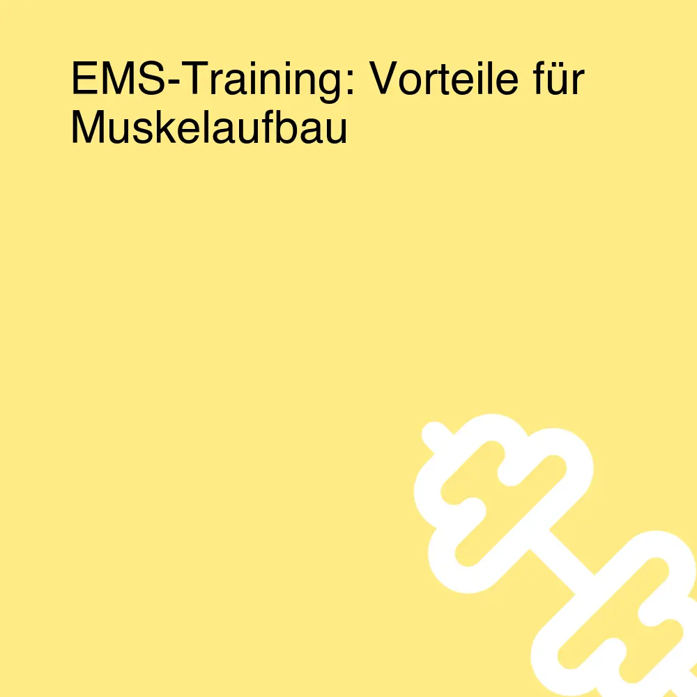 EMS-Training: Vorteile für Muskelaufbau