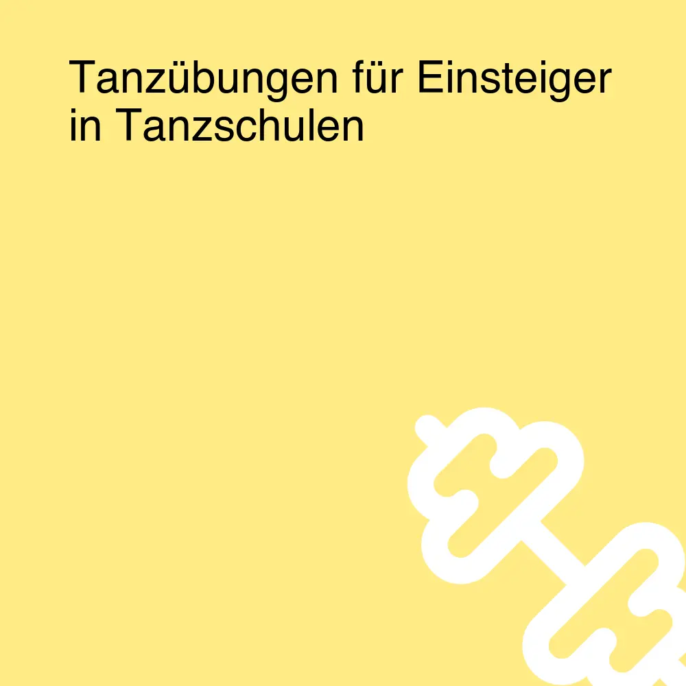 Tanzübungen für Einsteiger in Tanzschulen