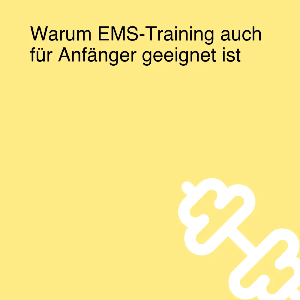 Warum EMS-Training auch für Anfänger geeignet ist