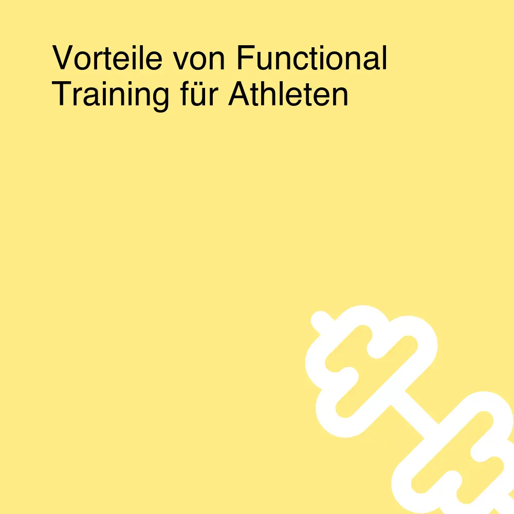 Vorteile von Functional Training für Athleten