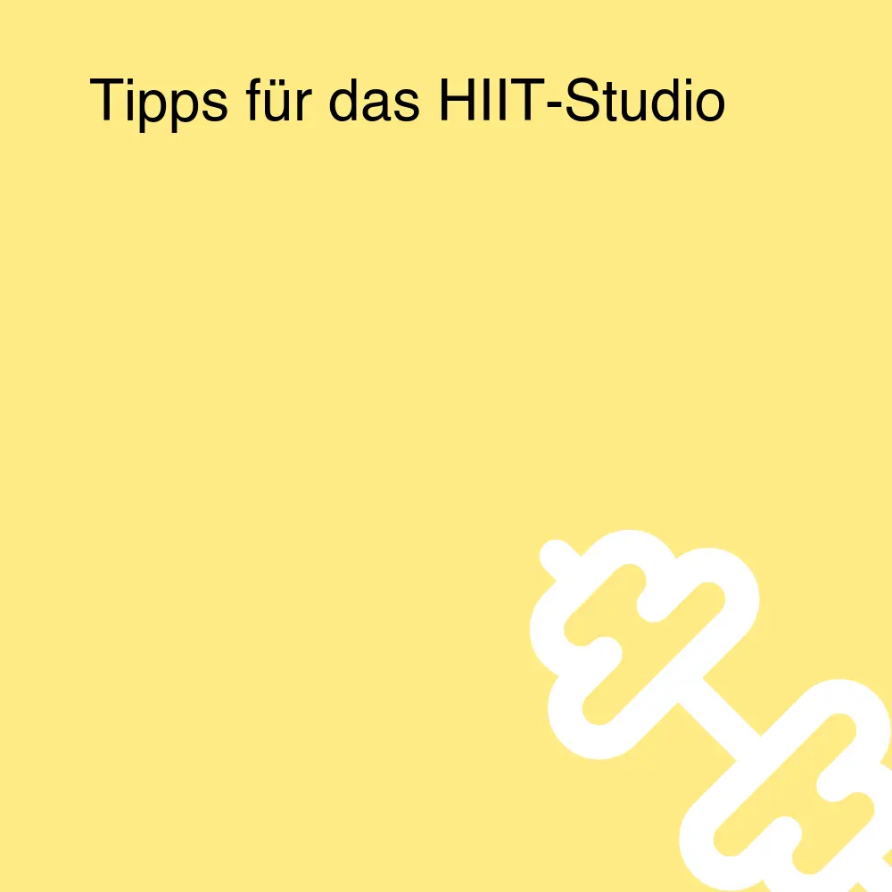 Tipps für das HIIT-Studio