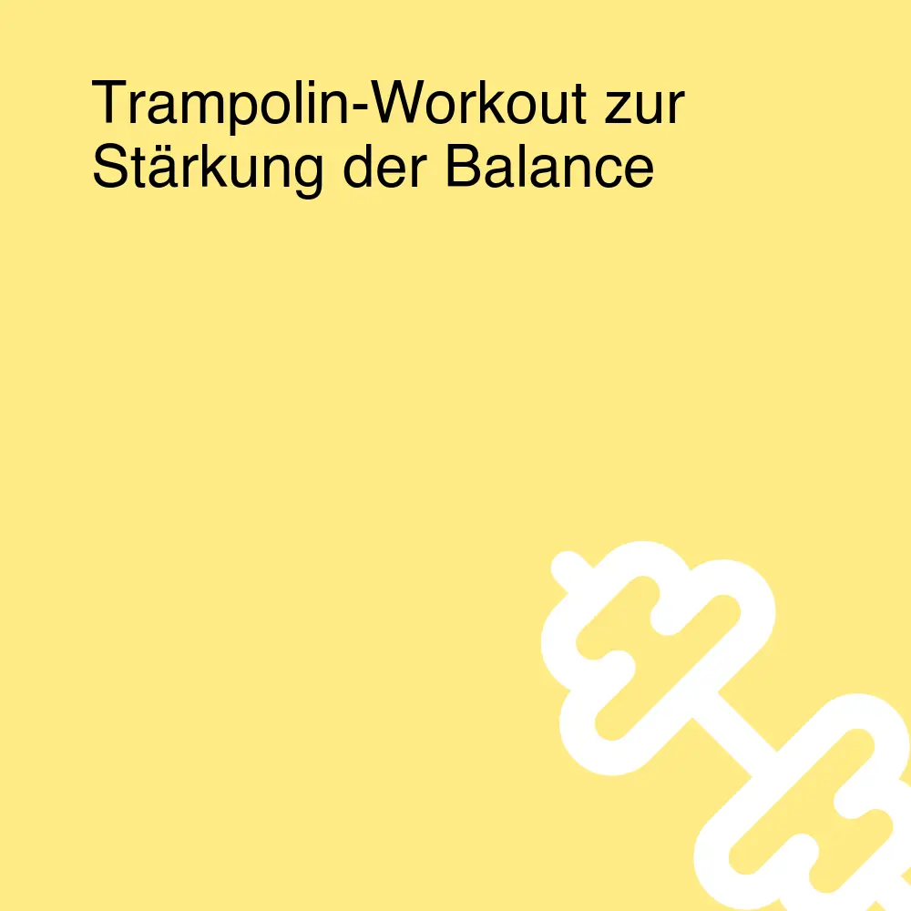 Trampolin-Workout zur Stärkung der Balance