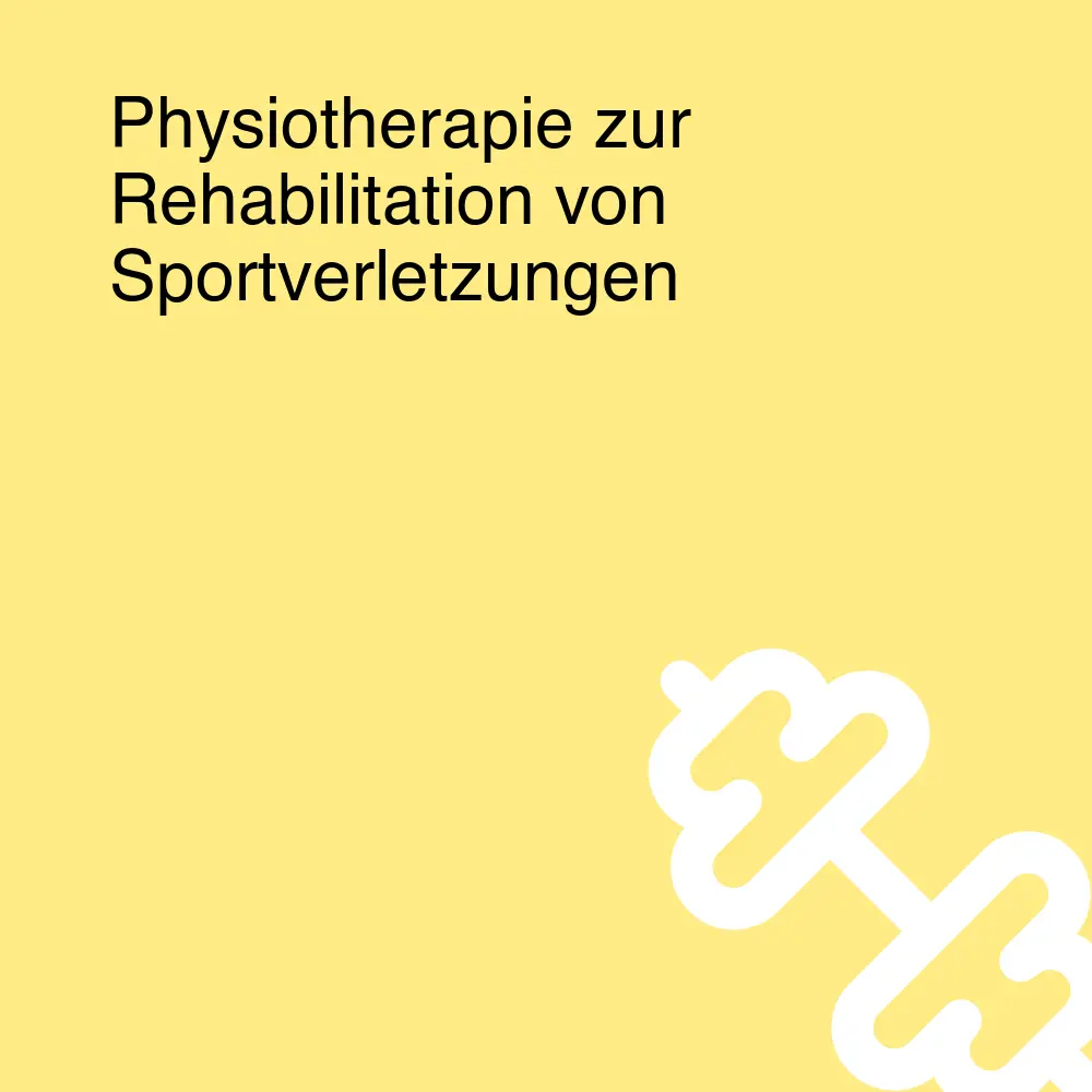 Physiotherapie zur Rehabilitation von Sportverletzungen