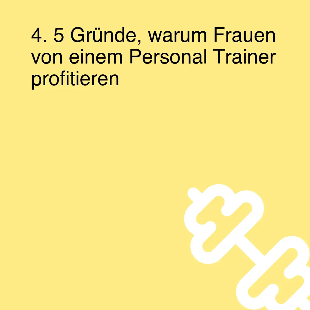 4. 5 Gründe, warum Frauen von einem Personal Trainer profitieren 4. 5 Gründe, warum Frauen von einem Personal Trainer profitieren