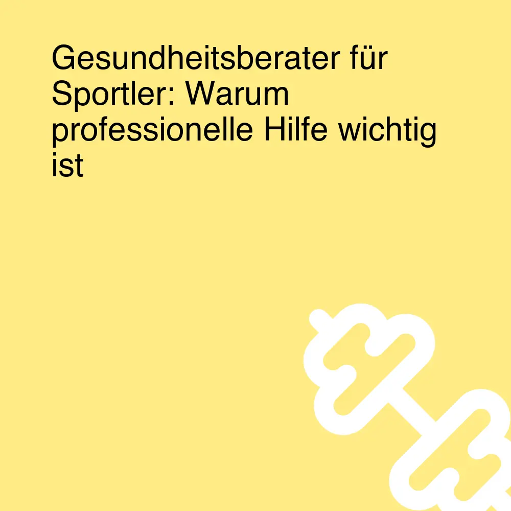 Gesundheitsberater für Sportler: Warum professionelle Hilfe wichtig ist Gesundheitsberater für Sportler: Warum professionelle Hilfe wichtig ist