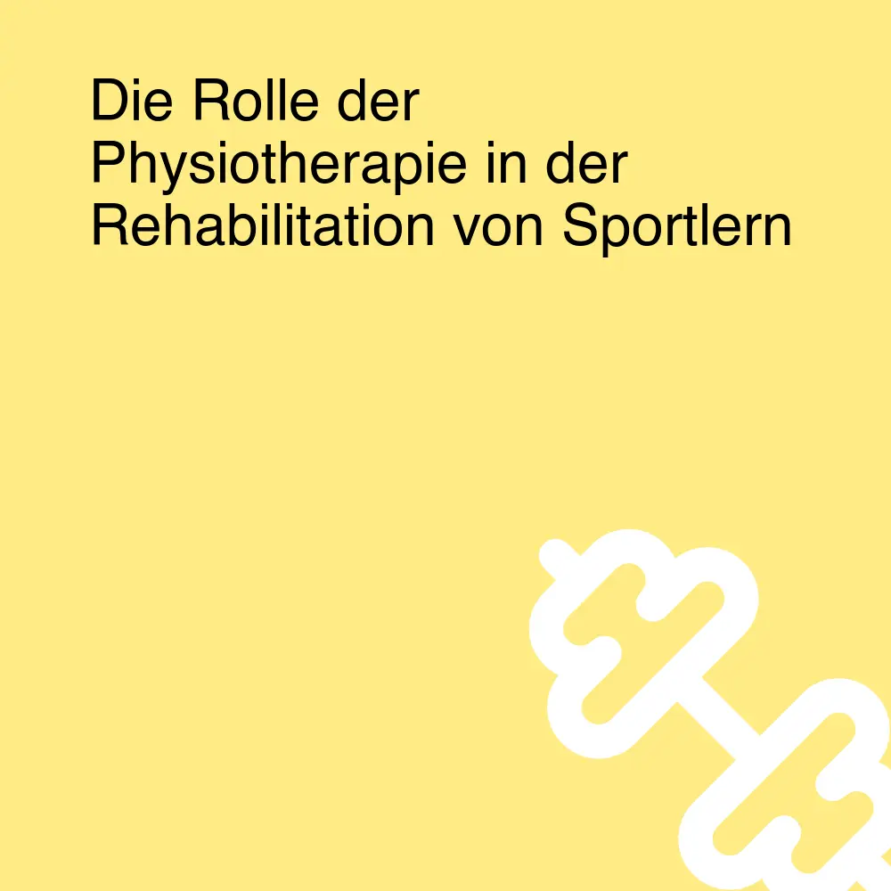 Die Rolle der Physiotherapie in der Rehabilitation von Sportlern Die Rolle der Physiotherapie in der Rehabilitation von Sportlern