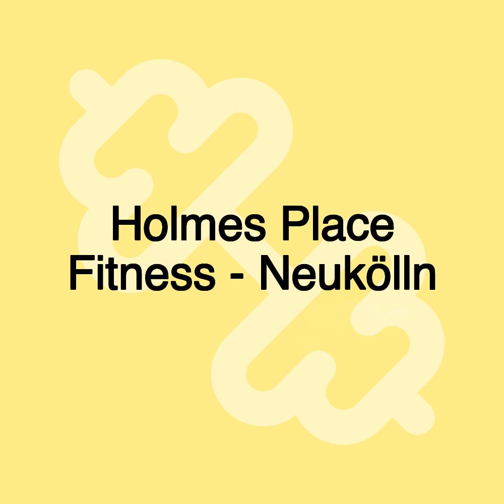 Holmes Place Fitness - Neukölln