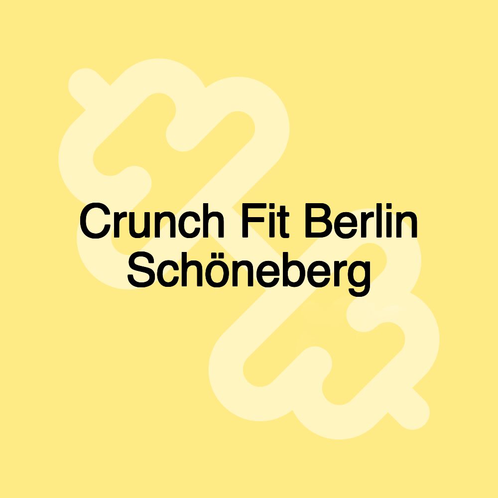 Crunch Fit Berlin Schöneberg