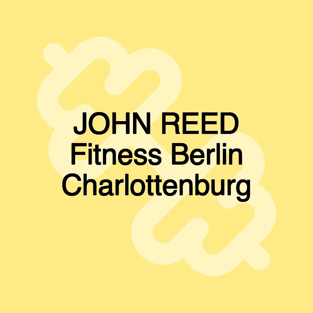 JOHN REED Fitness Berlin Charlottenburg