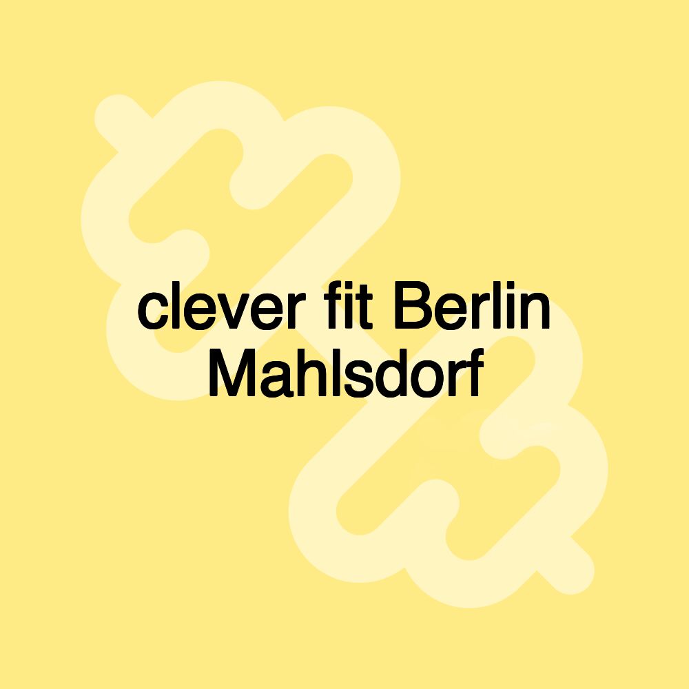 clever fit Berlin Mahlsdorf