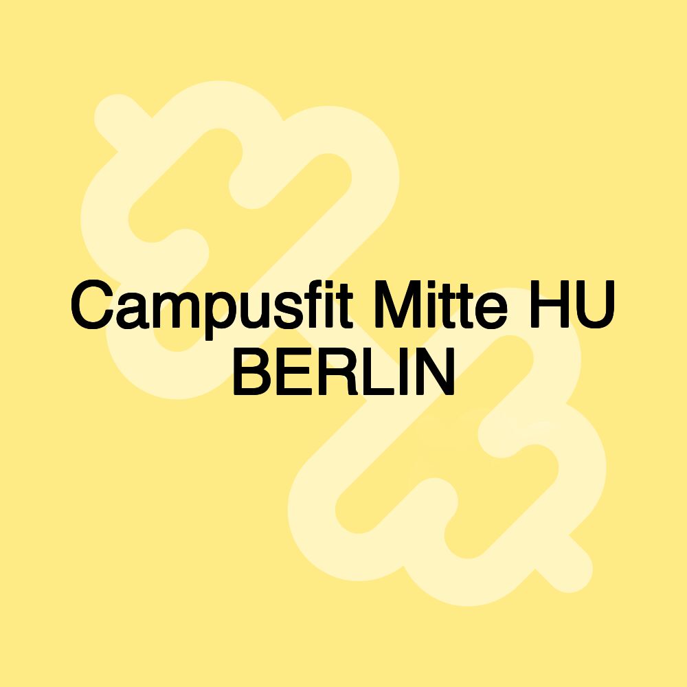 Campusfit Mitte HU BERLIN