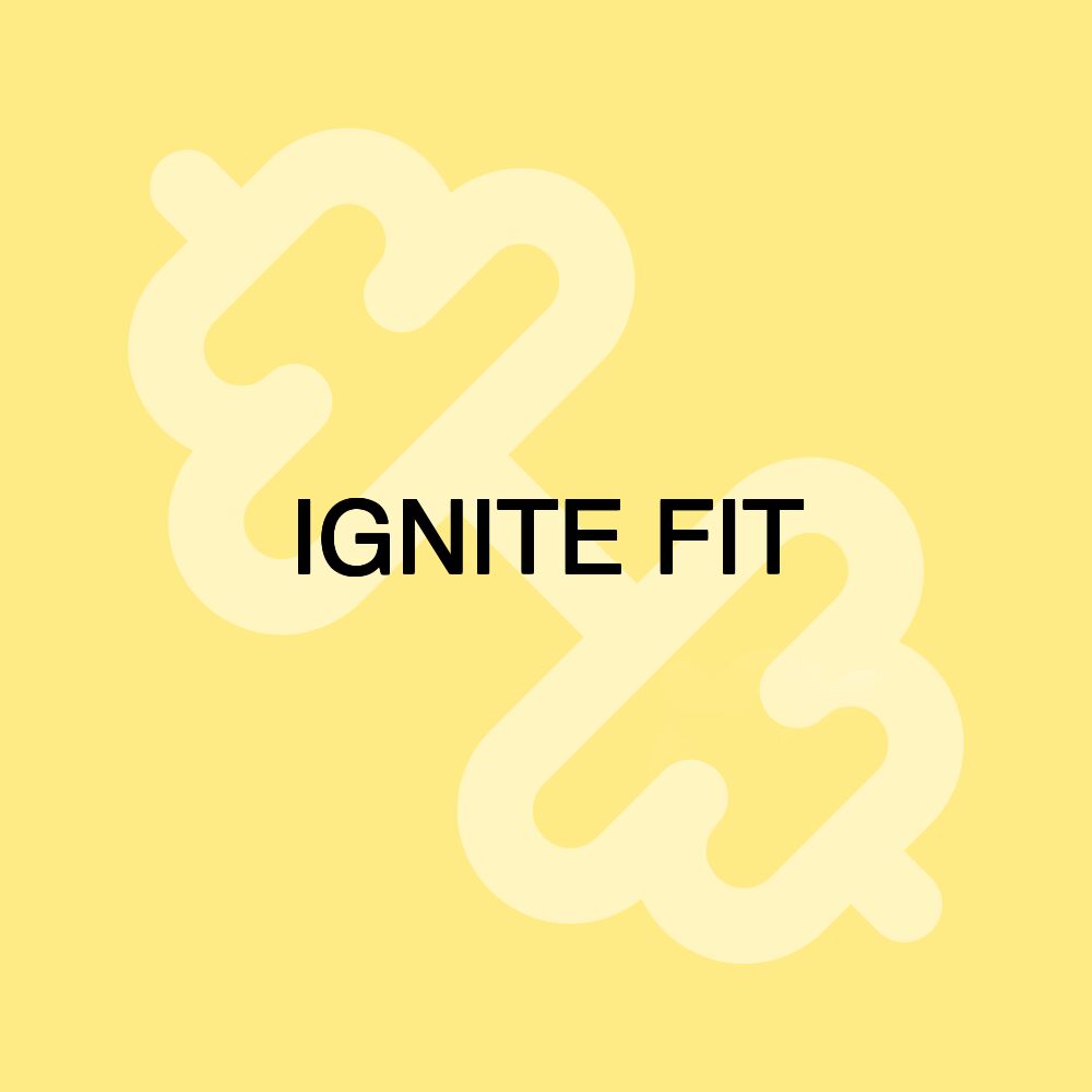 IGNITE FIT