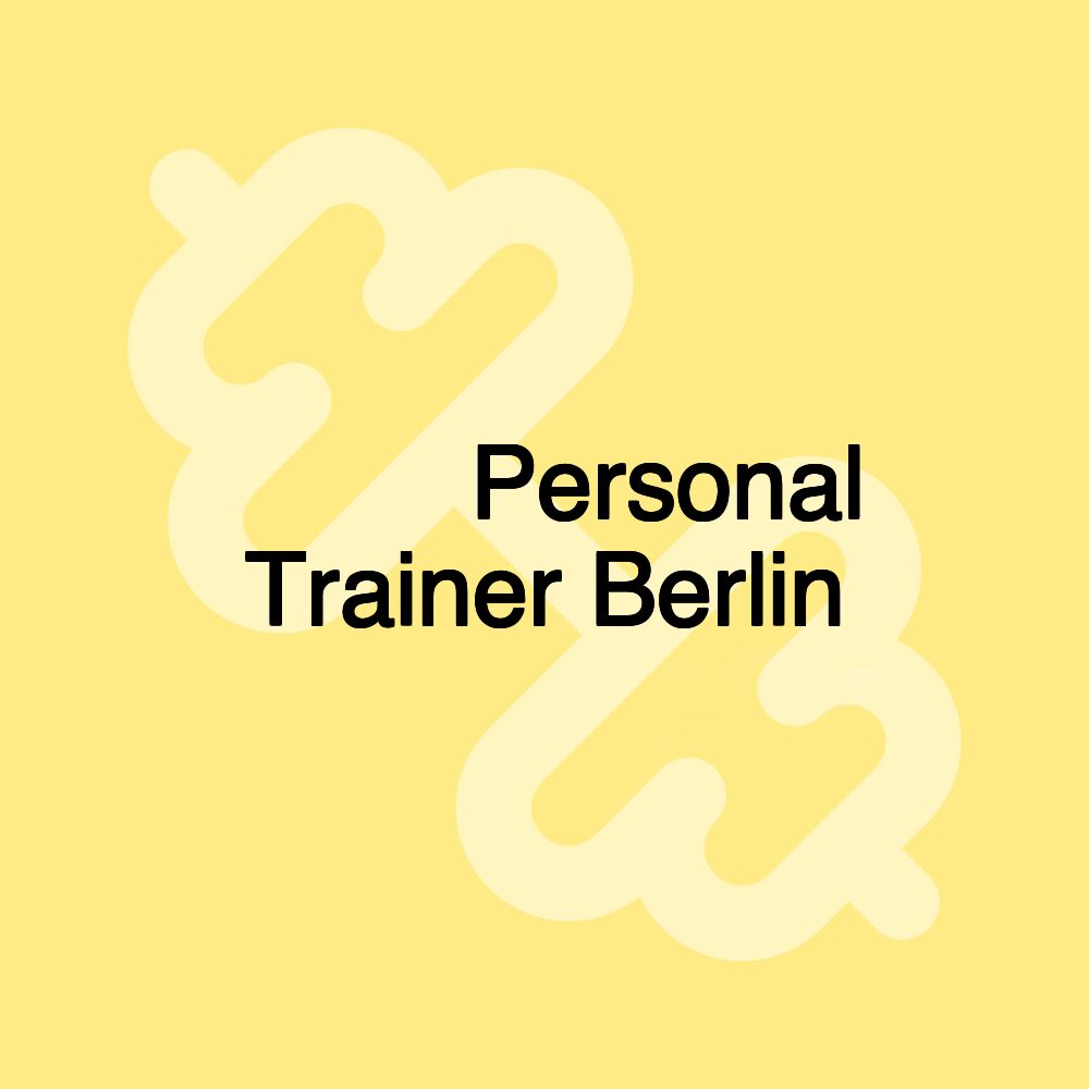 ️ ▷▷ Personal Trainer Berlin