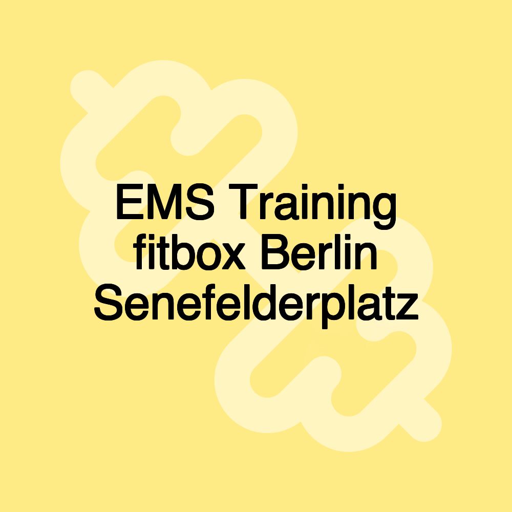 EMS Training fitbox Berlin Senefelderplatz