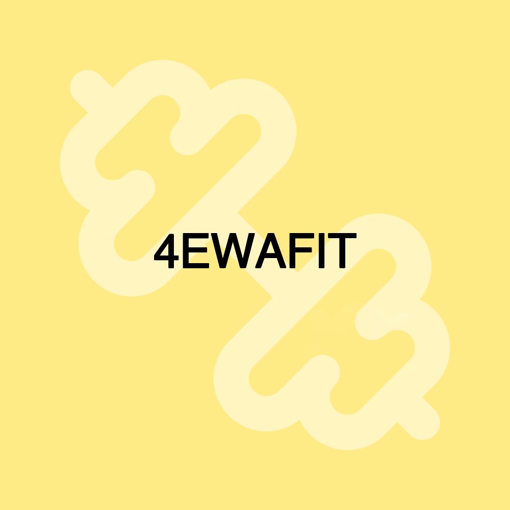 4EWAFIT