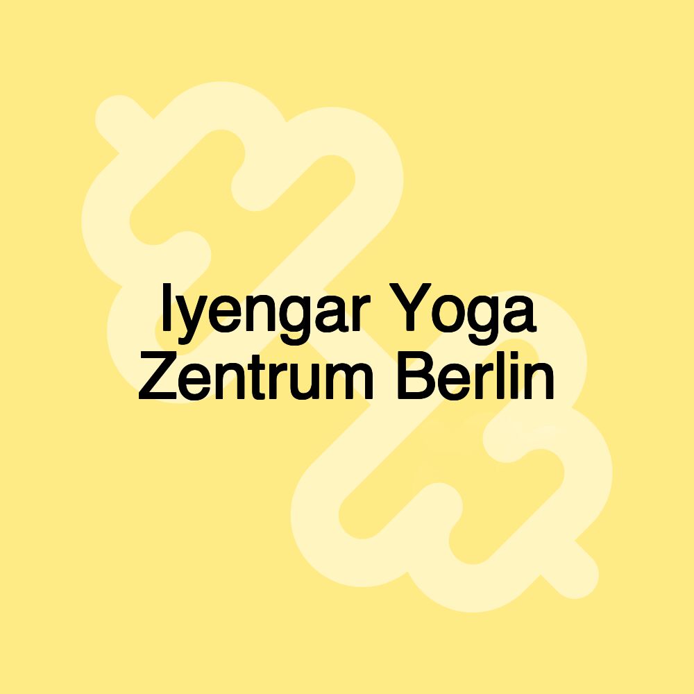 Iyengar Yoga Zentrum Berlin