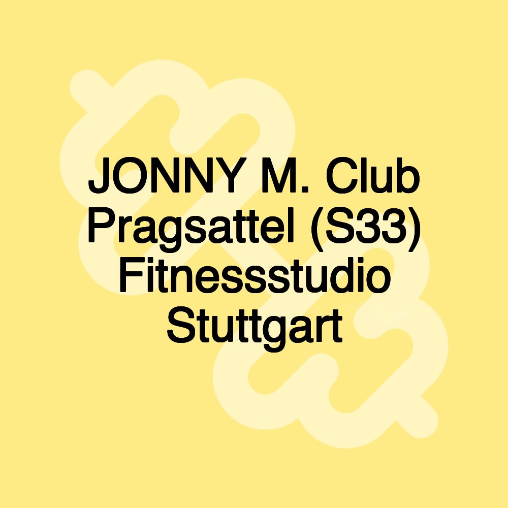 JONNY M. Club Pragsattel (S33) Fitnessstudio Stuttgart