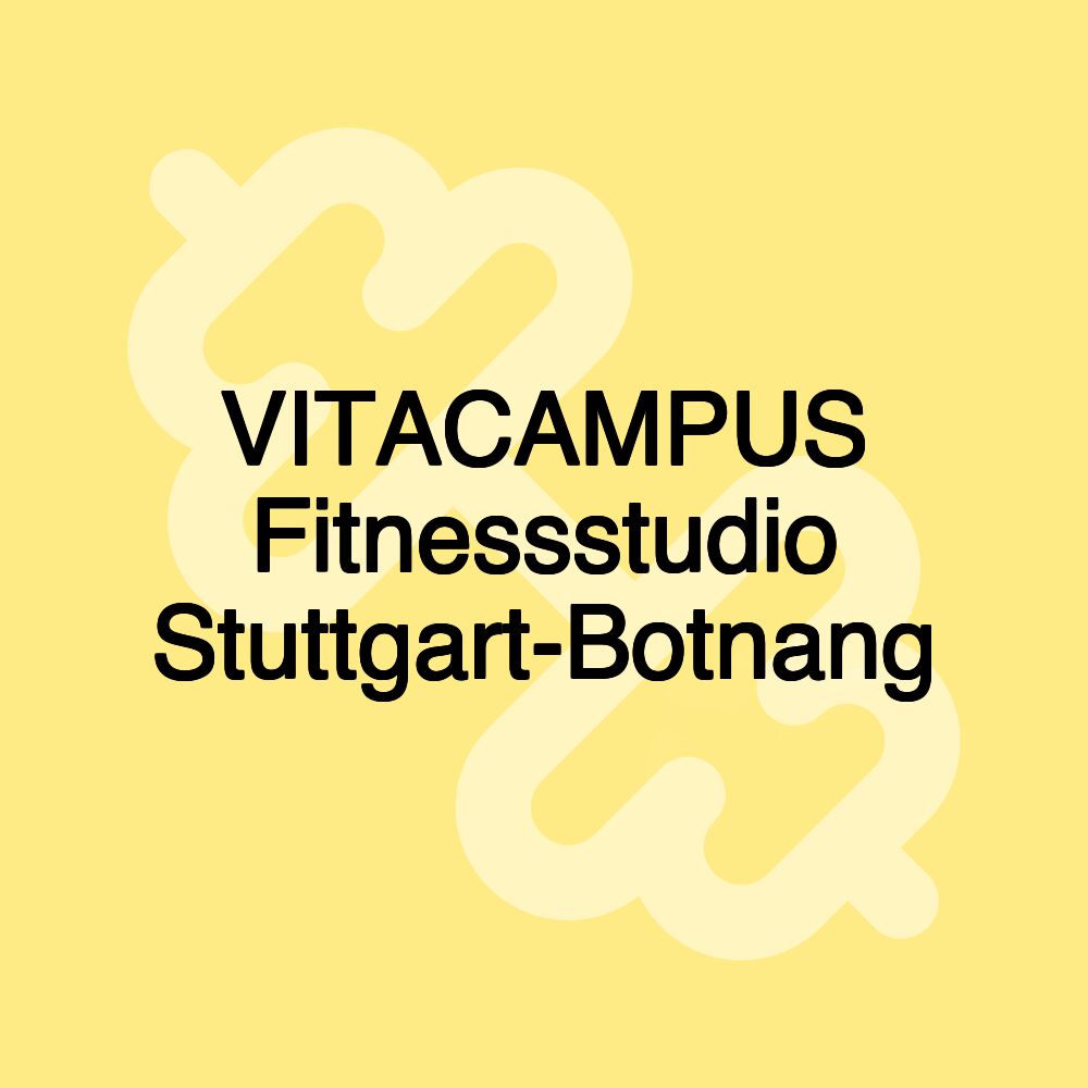 VITACAMPUS Fitnessstudio Stuttgart-Botnang