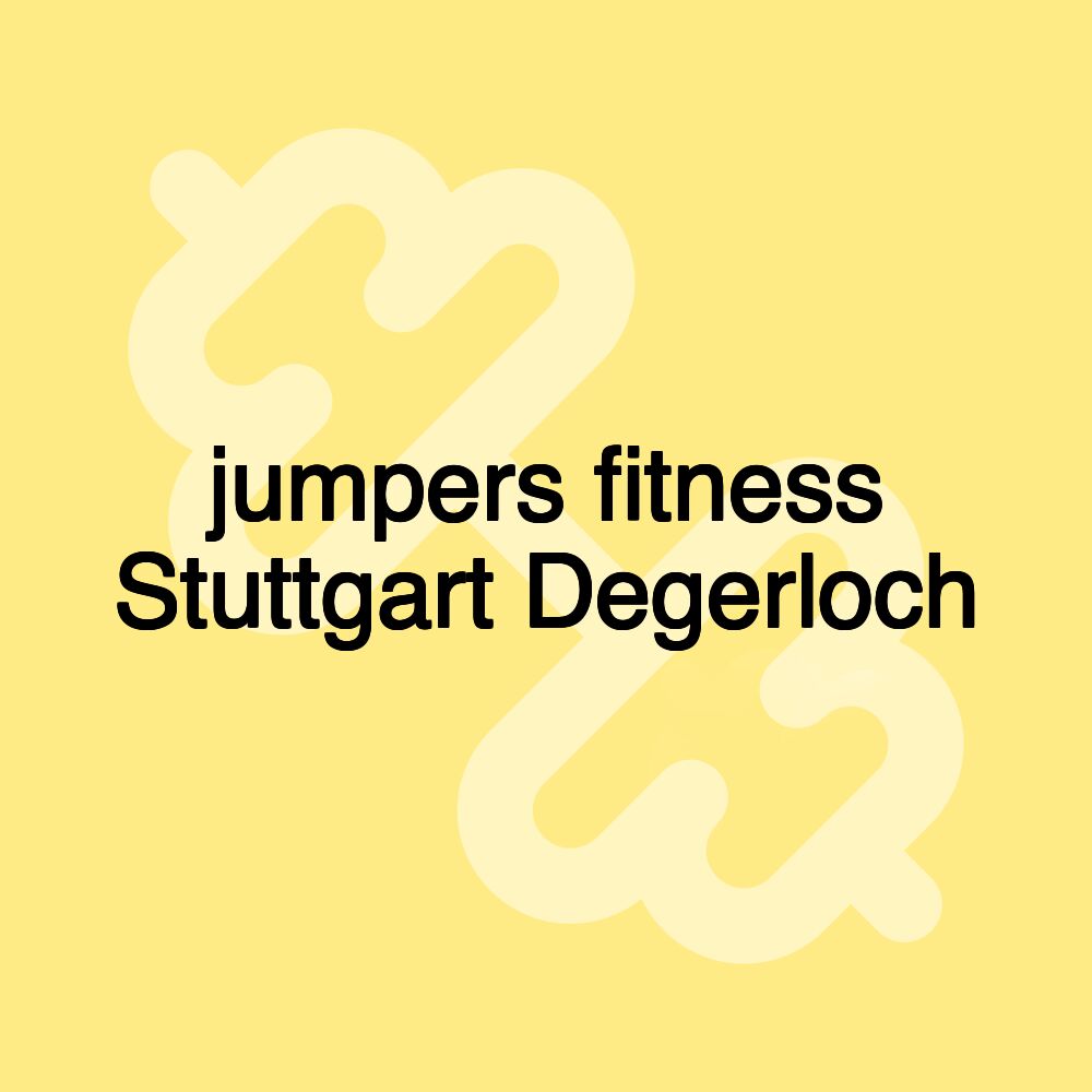 jumpers Fitness Stuttgart Degerloch