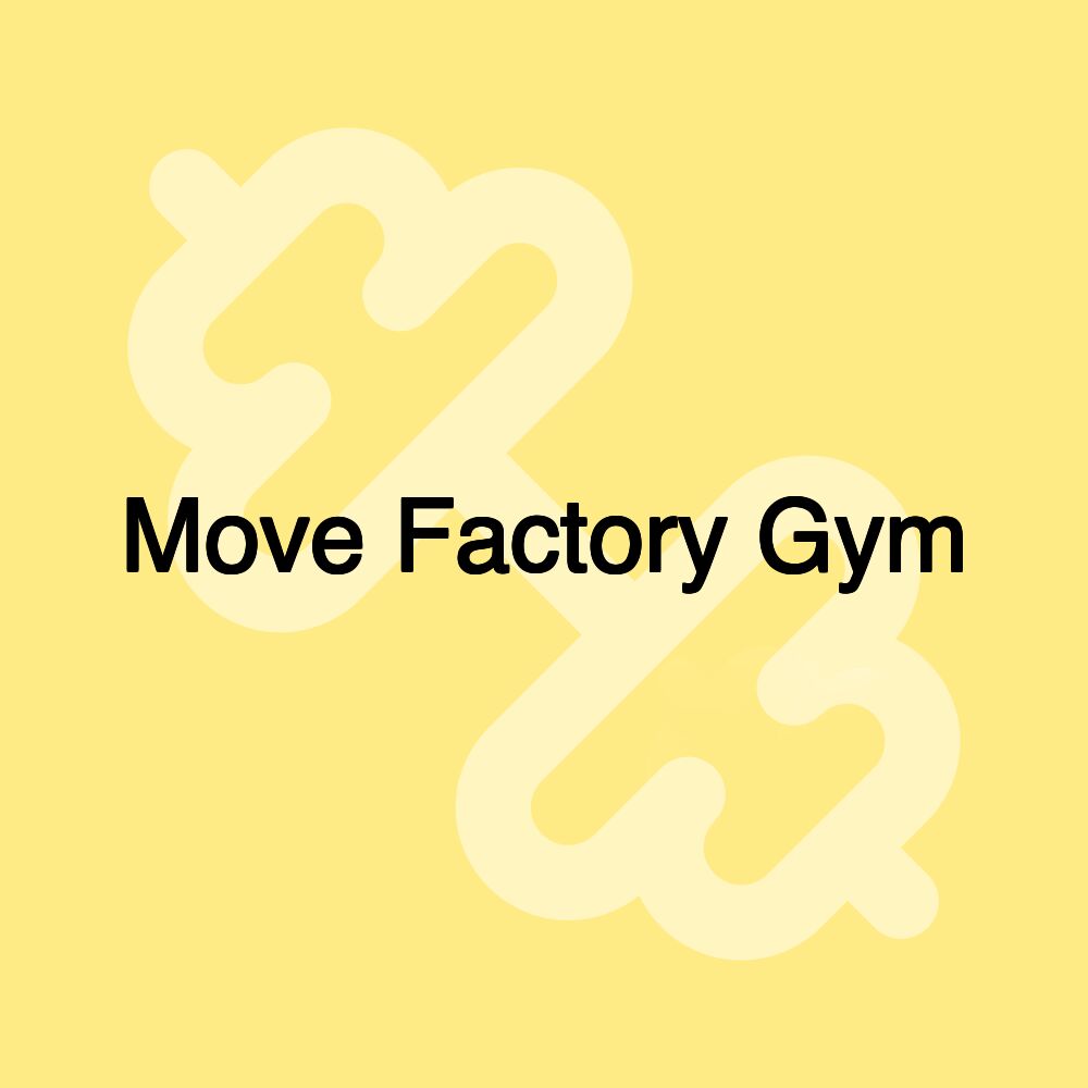 Move Factory Gym