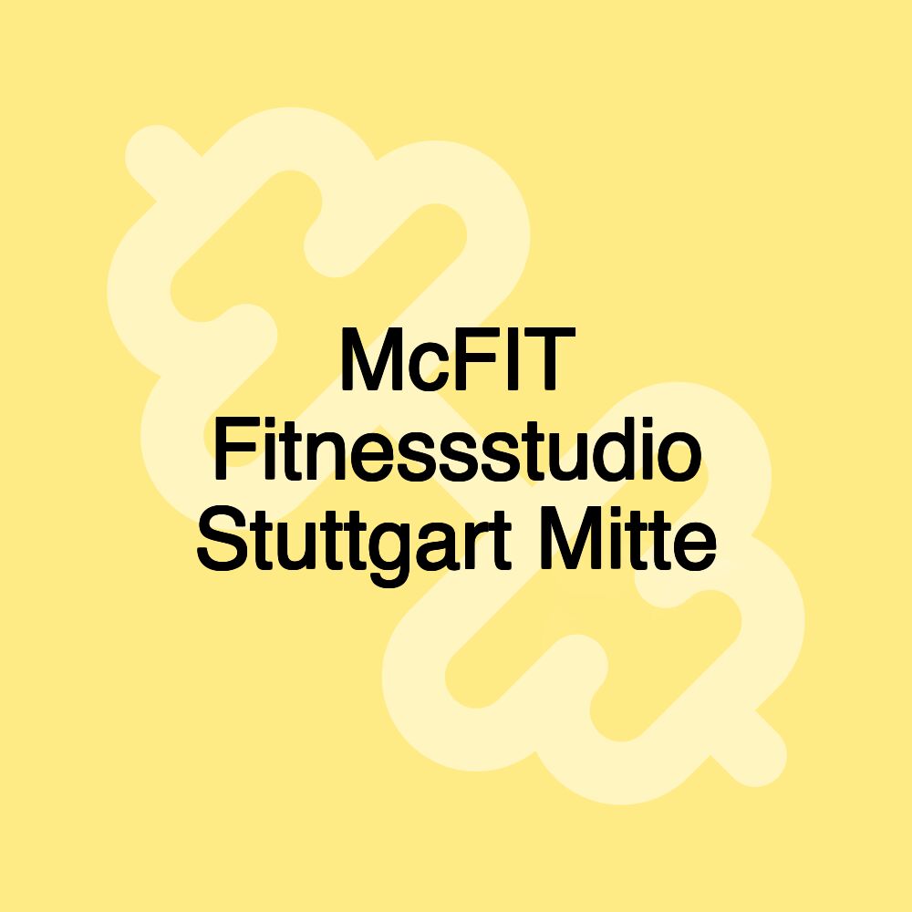 McFIT Fitnessstudio Stuttgart Mitte