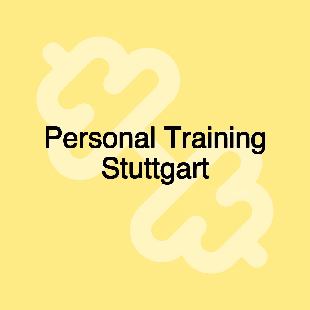 Personal Training Stuttgart