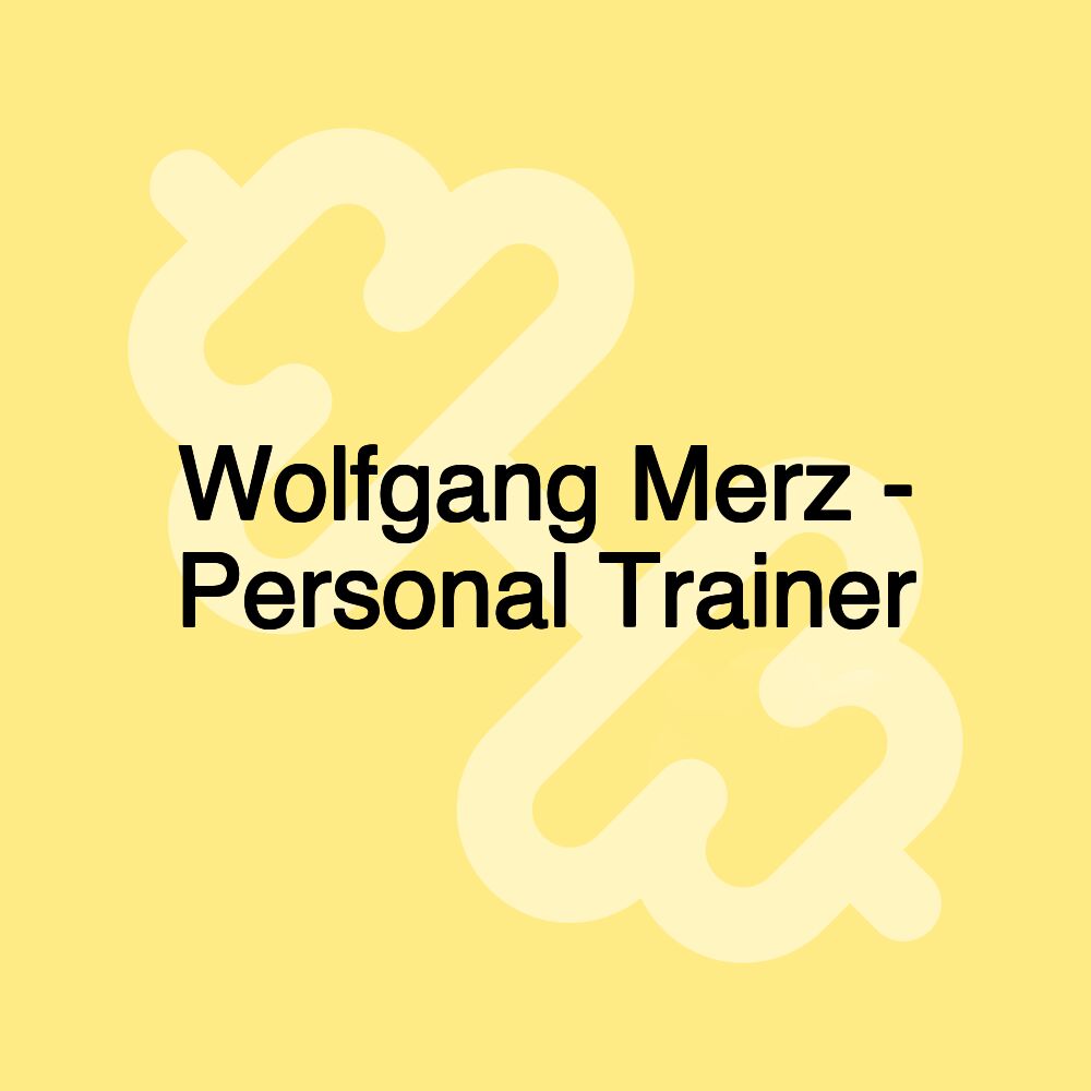 Wolfgang Merz - Personal Trainer