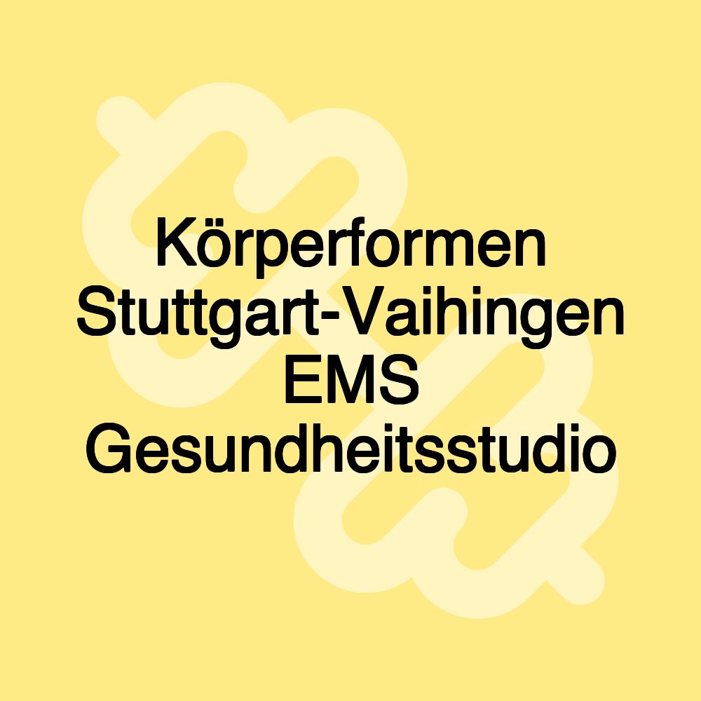 Körperformen Stuttgart-Vaihingen EMS Gesundheitsstudio