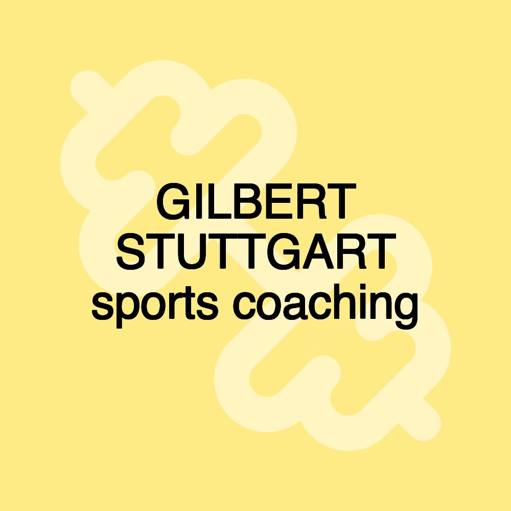 GILBERT STUTTGART sports coaching