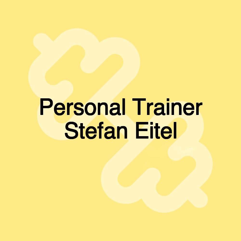 Personal Trainer Stefan Eitel