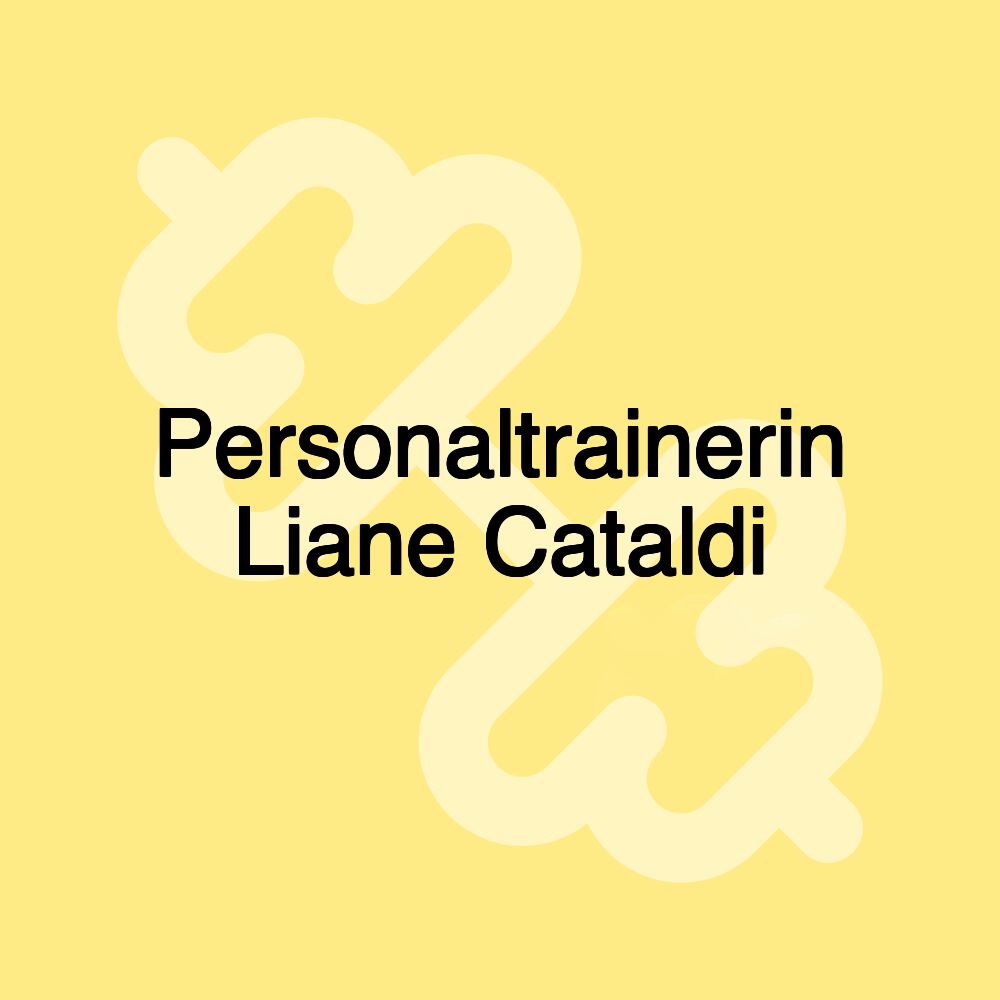 Personaltrainerin Liane Cataldi