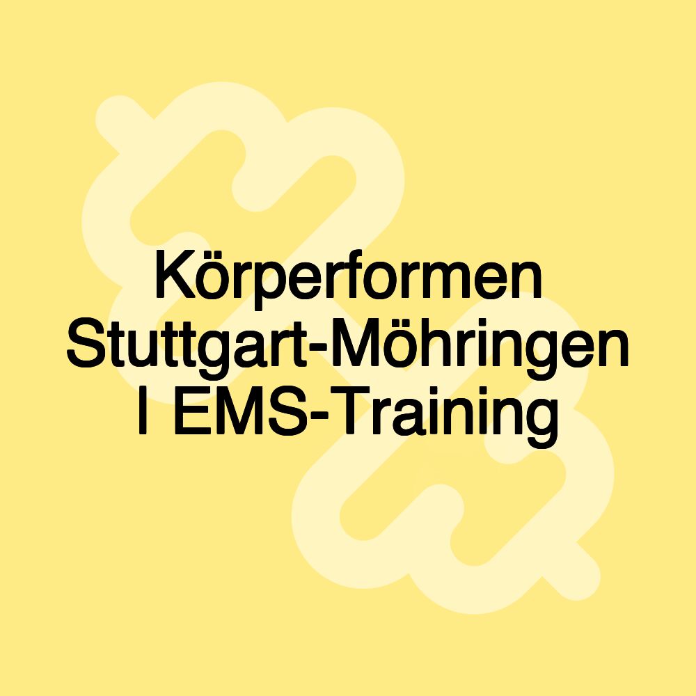 Körperformen Stuttgart-Möhringen | EMS-Training