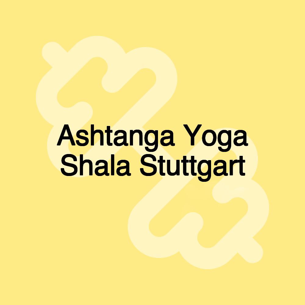 Ashtanga Yoga Shala Stuttgart