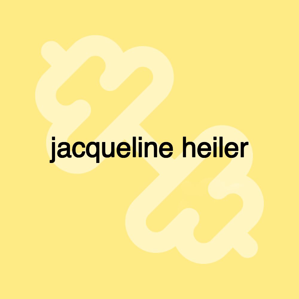 jacqueline heiler