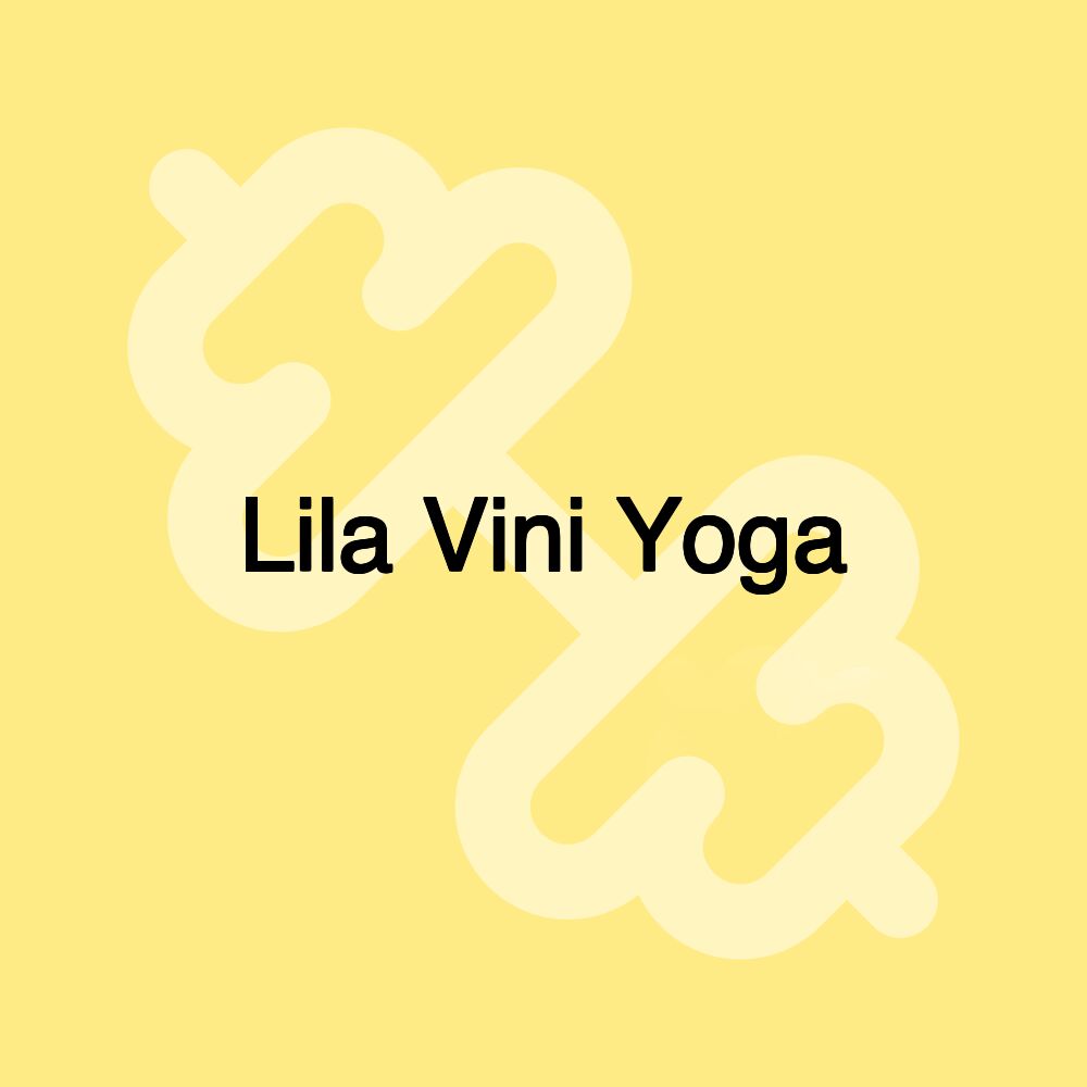 Lila Vini Yoga