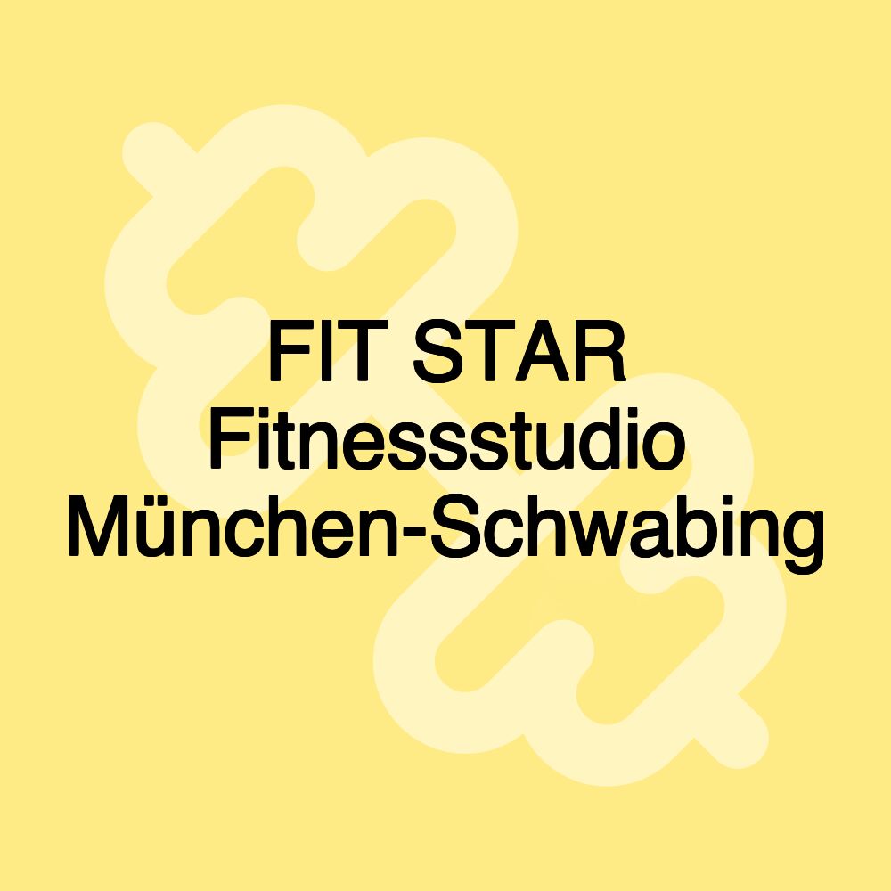 FIT STAR Fitnessstudio München-Schwabing