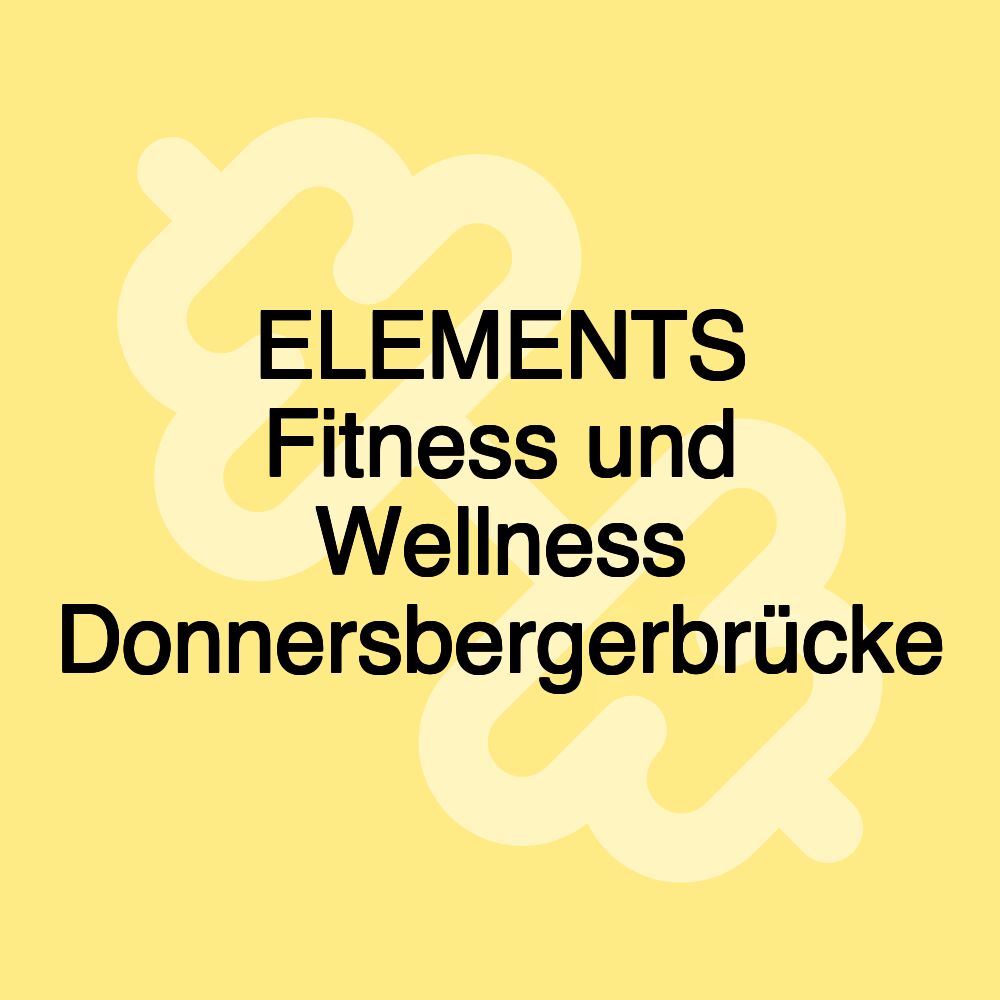 ELEMENTS Fitness und Wellness Donnersbergerbrücke