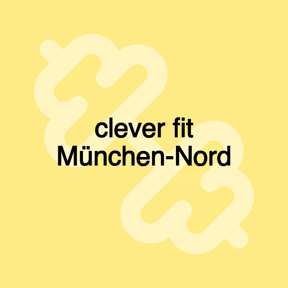 clever fit München-Nord