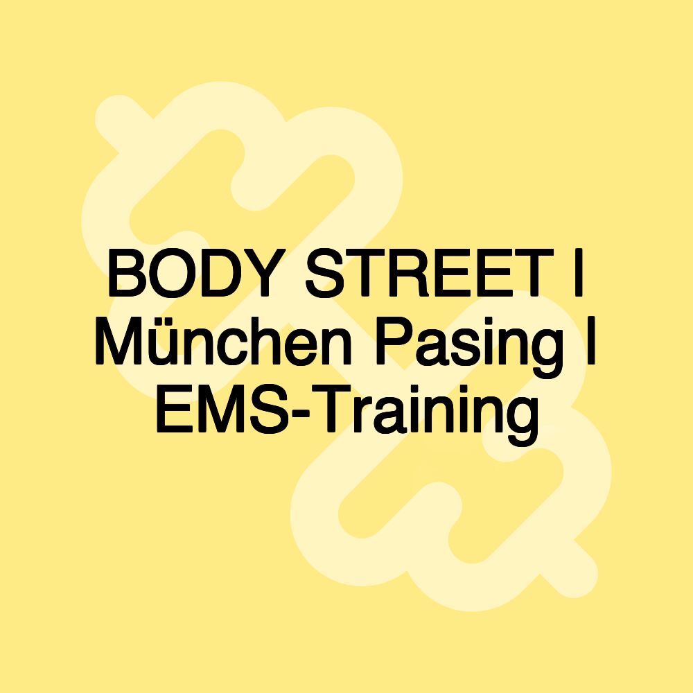 BODY STREET | München Pasing | EMS-Training