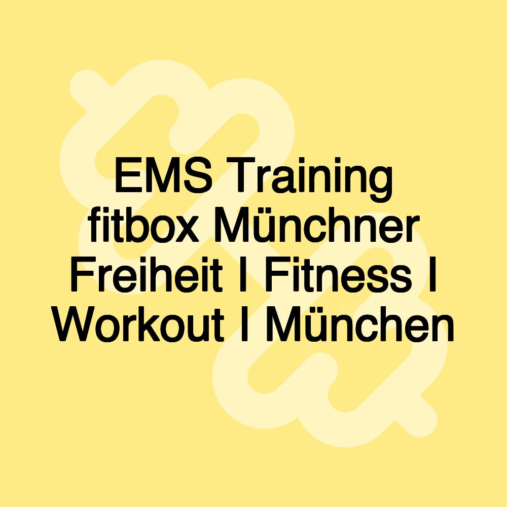 EMS Training fitbox Münchner Freiheit I Fitness I Workout I München