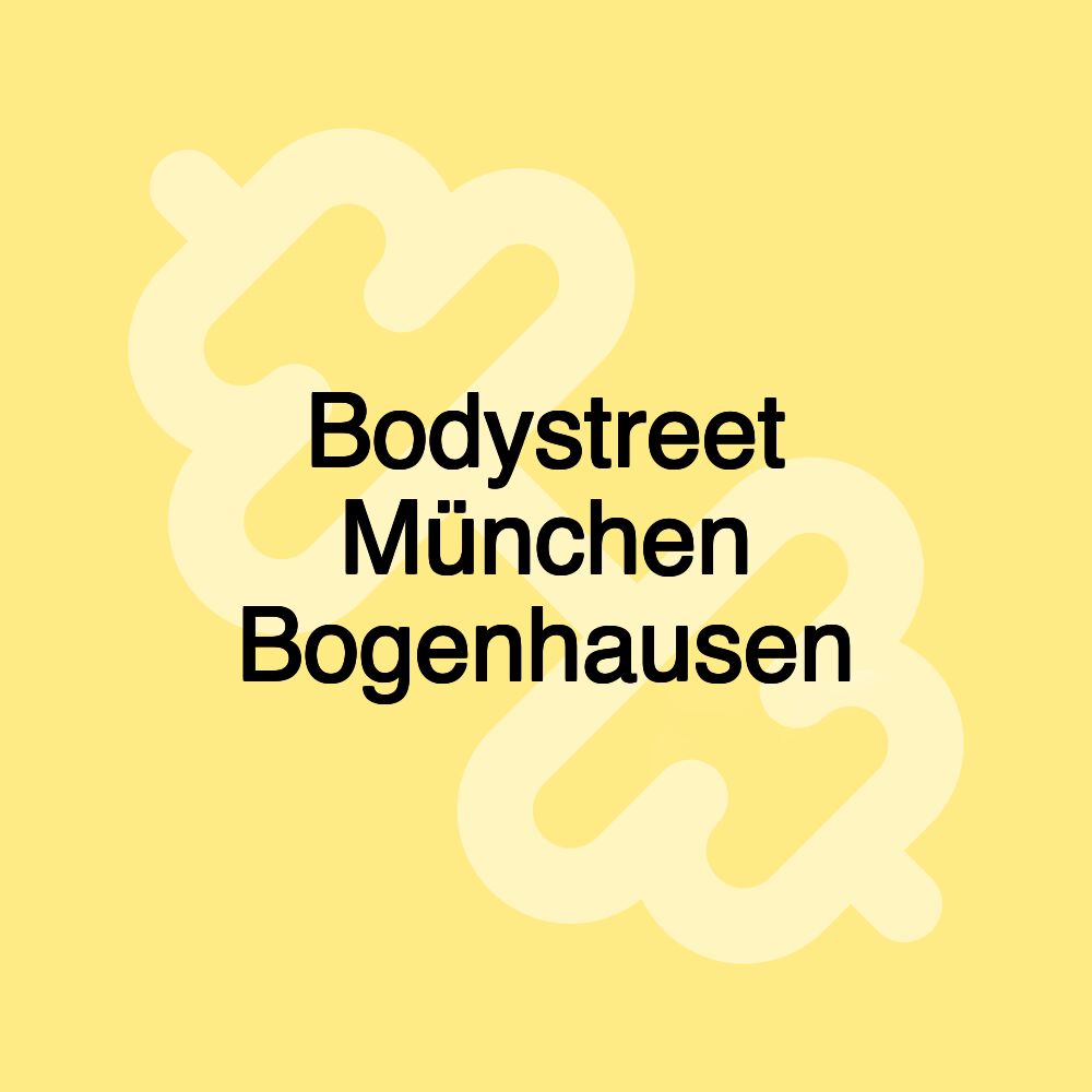 Bodystreet München Bogenhausen