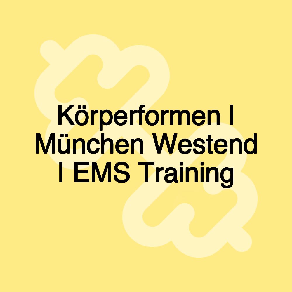 Körperformen | München Westend | EMS Training