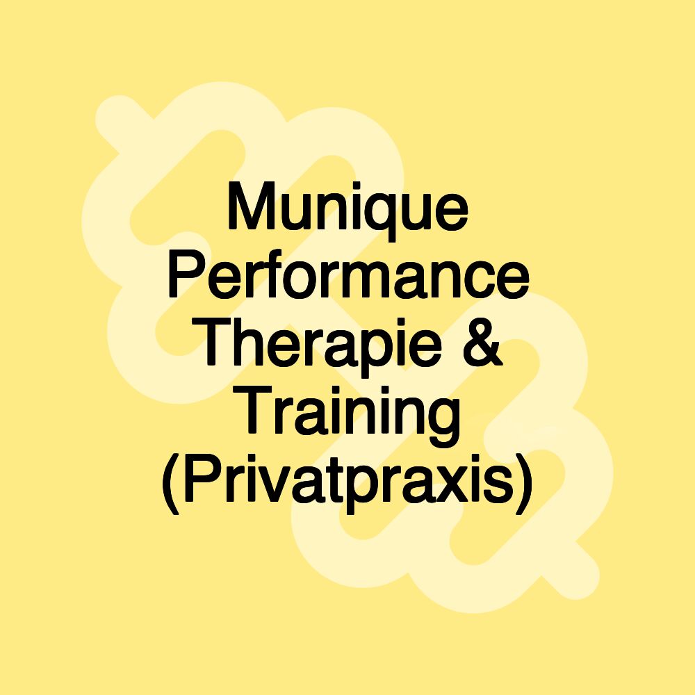 Munique Performance Therapie & Training (Privatpraxis)