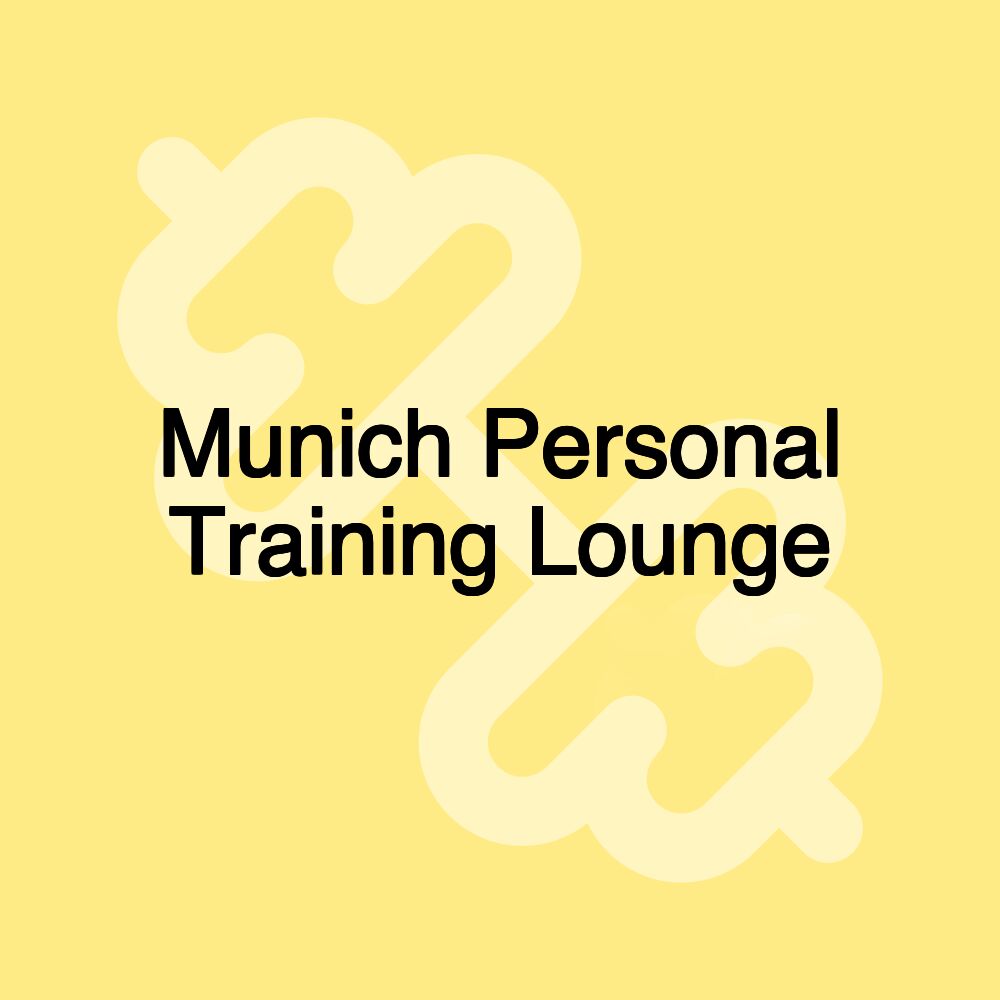 Munich Personal Training Lounge