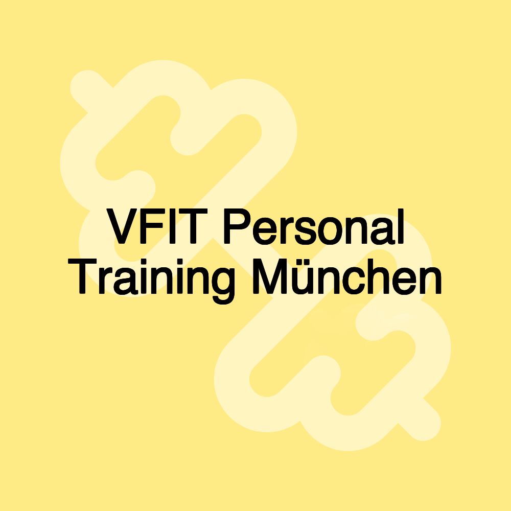 VFIT Personal Training München