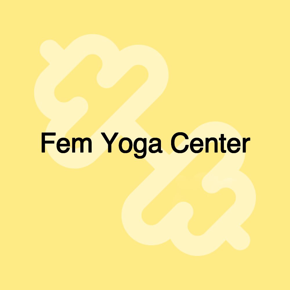 Fem Yoga Center