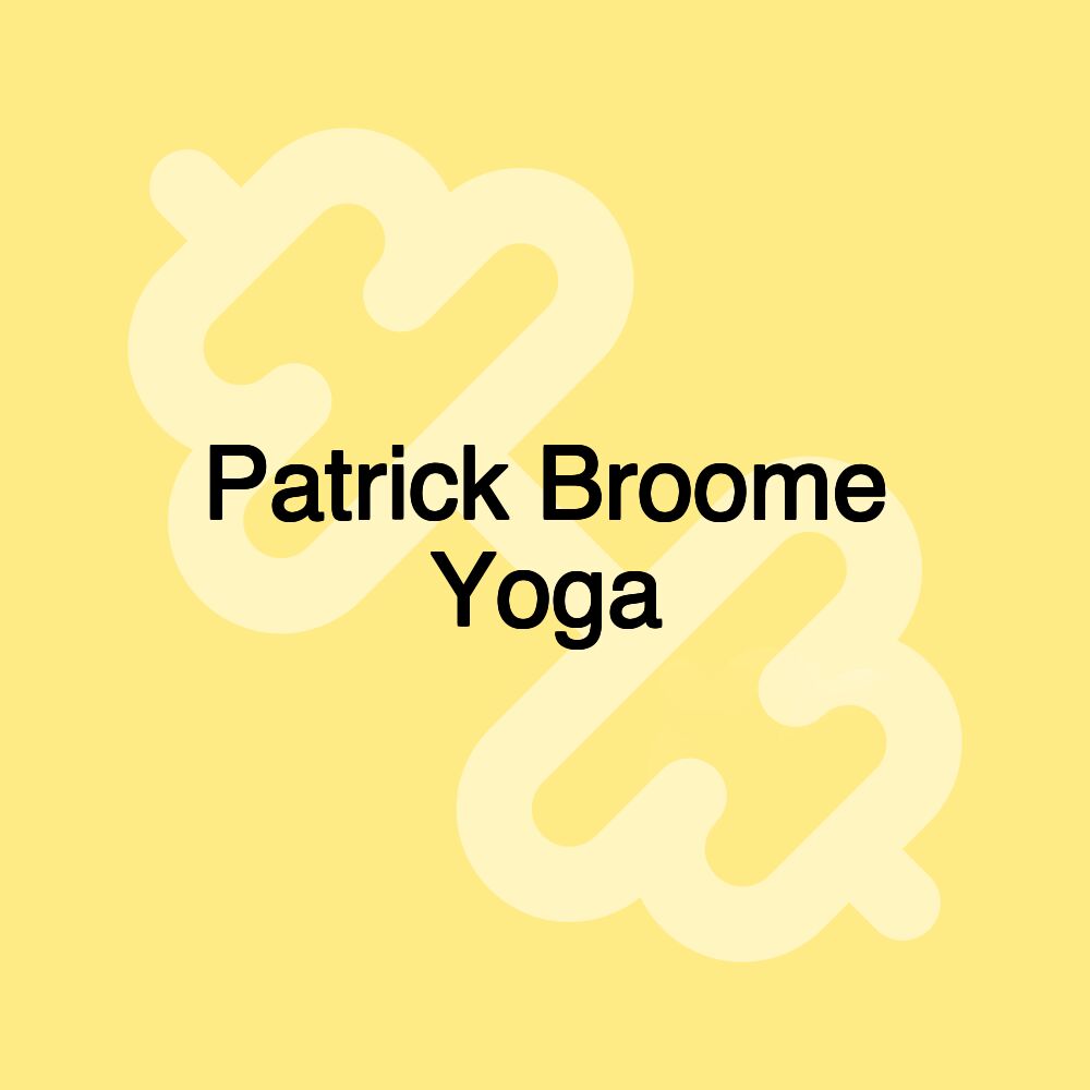 Patrick Broome Yoga