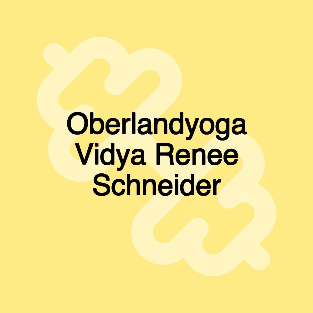 Oberlandyoga Vidya Renee Schneider