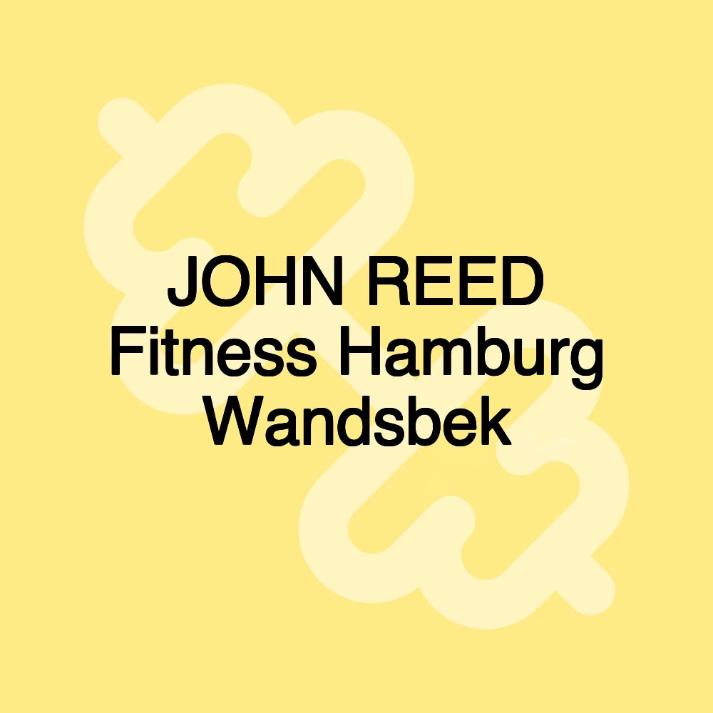 JOHN REED Fitness Hamburg Wandsbek