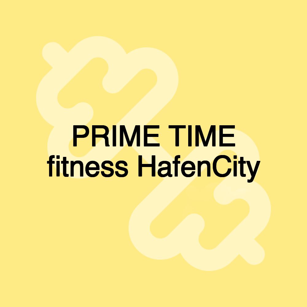 PRIME TIME fitness HafenCity